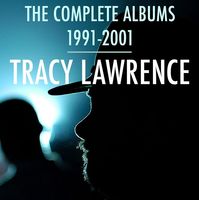 Tracy Lawrence - The Complete Albums 1991-2001